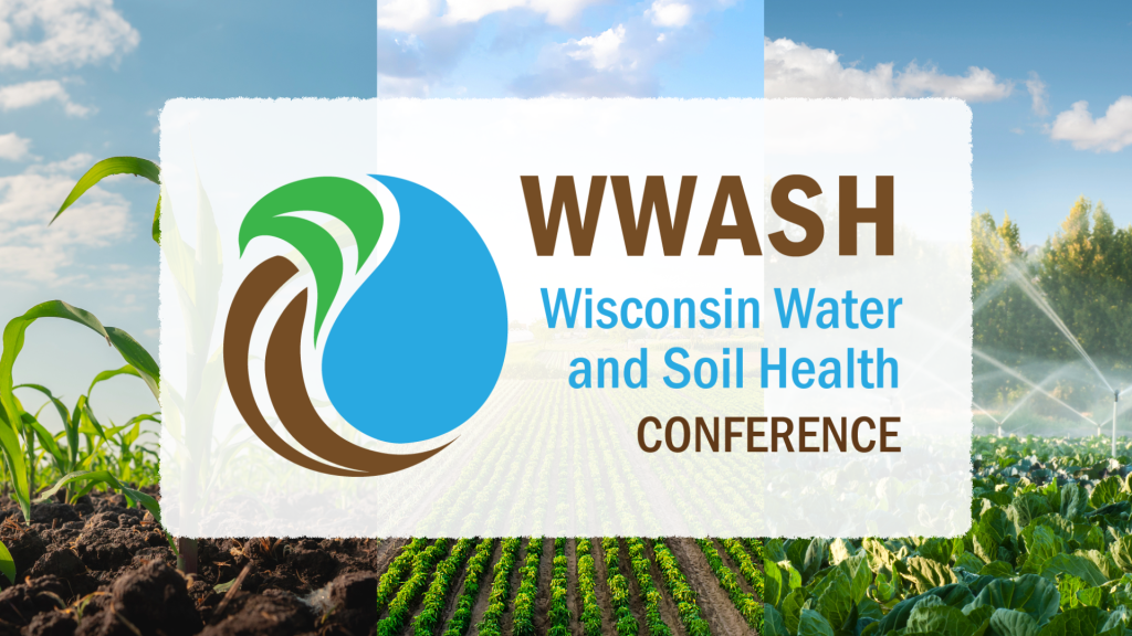 Wisconsin Water and Soil Health Conference logo over a background of farm fields.
